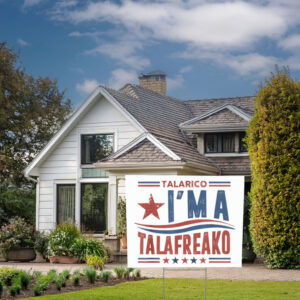 Texas Talafreako Yard Sign – James Talarico for Senate Political Sign