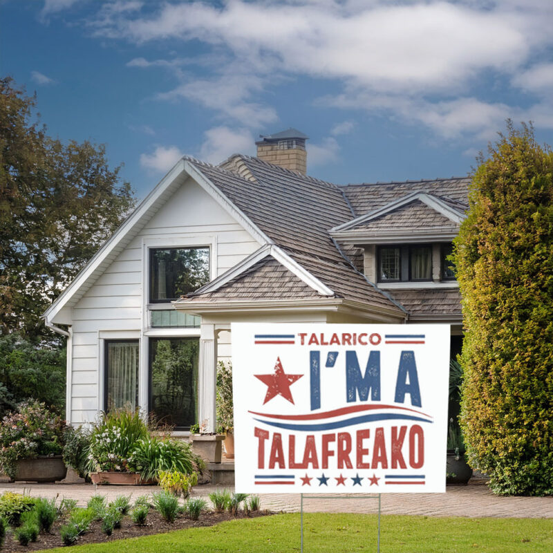 Texas Talafreako Yard Sign – James Talarico for Senate Political Sign