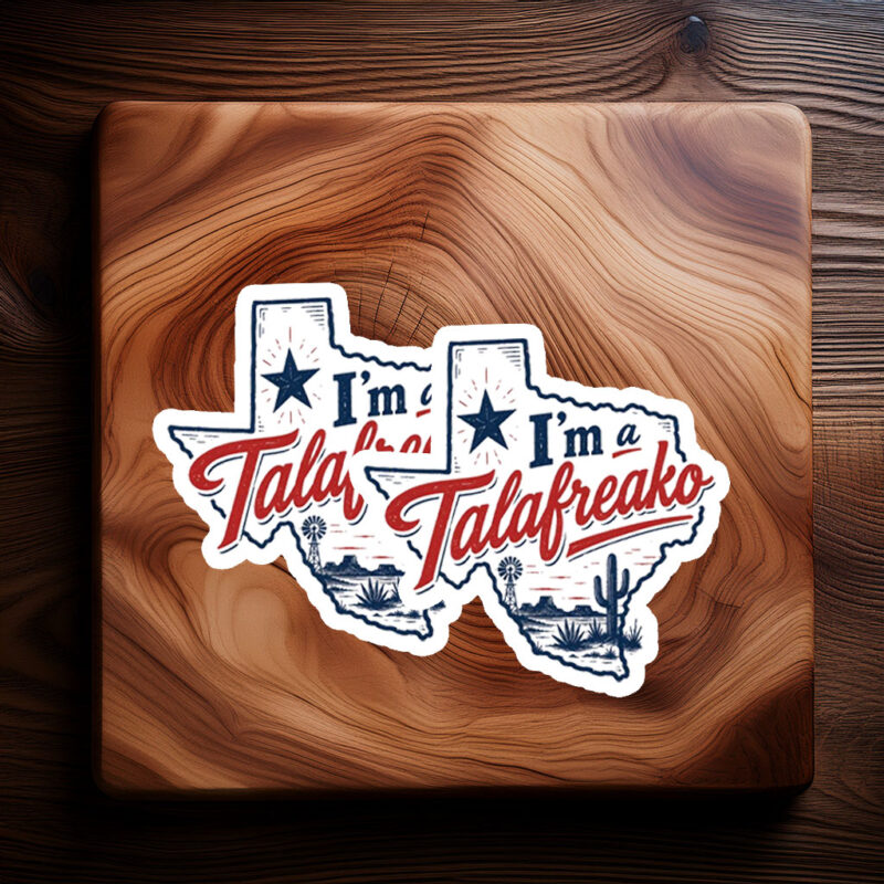 Vote Talarico for Texas Sticker – Proud Talafreako James Talarico 2026 Decal